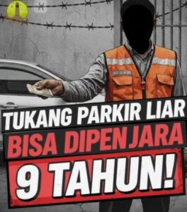 Jukir Liar Terancam Pidana 9 Tahun Penjara